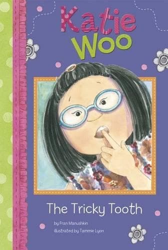 Cover of Katie Woo Tricky Tooth