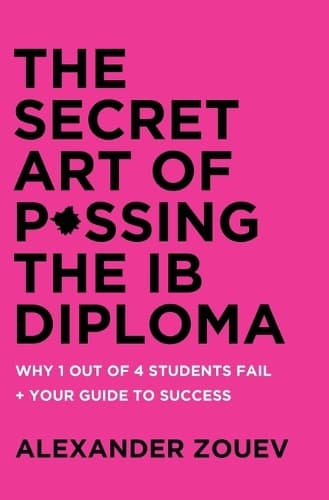 Cover of The Secret Art of Passing the IB Diploma