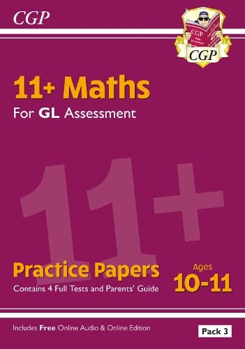 Cover of 11+ GL Maths Practice Papers: Ages 10-11 - Pack 3 (with Parents' Guide & Online Edition)