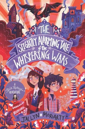 Cover of The Slightly Alarming Tale of the Whispering Wars