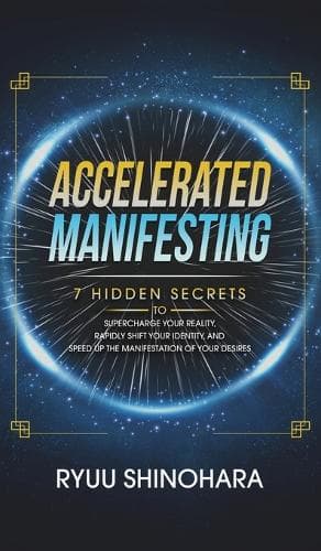 Cover of Accelerated Manifesting