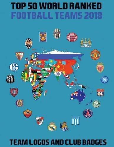 Cover of Top 50 World Ranked Football Teams