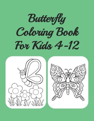 Cover of Butterfly Coloring Book For Kids 4-12