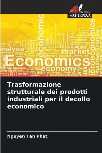 Cover of Trasformazione strutturale dei prodotti industriali per il decollo economico