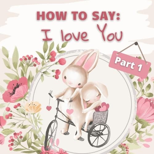 Cover of How to Say I Love You? Part 1