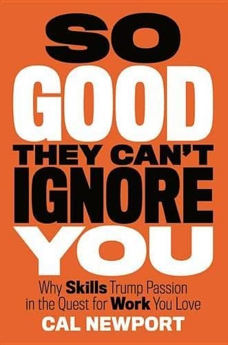 Cover of So Good They Can't Ignore You