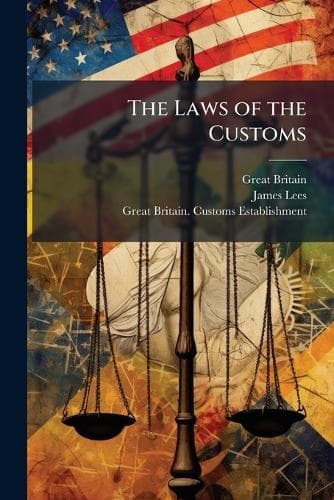 Cover of The Laws of the Customs
