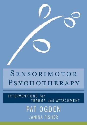 Cover of Sensorimotor Psychotherapy