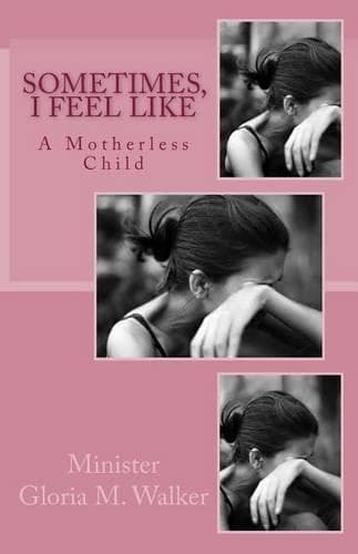 Cover of Sometimes, I Feel Like