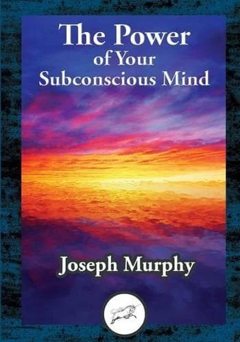 Cover of The Power of Your Subconscious Mind