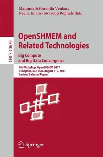 Cover of OpenSHMEM and Related Technologies. Big Compute and Big Data Convergence