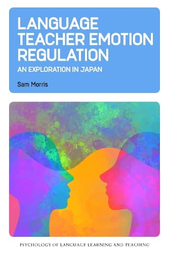 Cover of Language Teacher Emotion Regulation