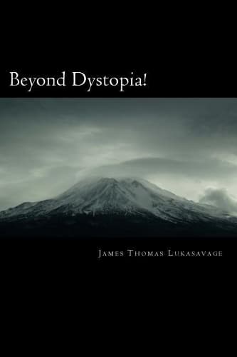 Cover of Beyond Dystopia!
