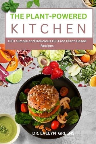 Cover of The Plant-Powered Kitchen