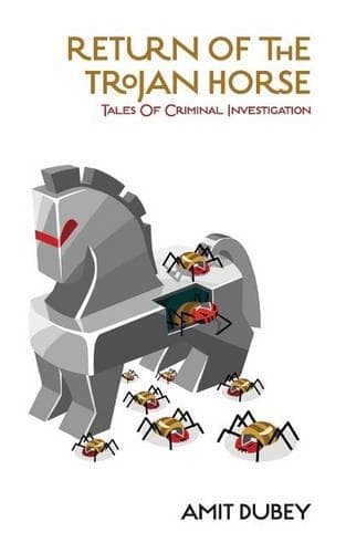 Cover of Return of the Trojan Horse Tales of Criminal Investigation