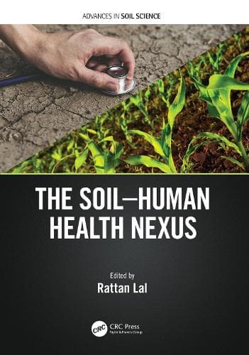 Cover of The Soil-Human Health-Nexus: (Advances in Soil Science)