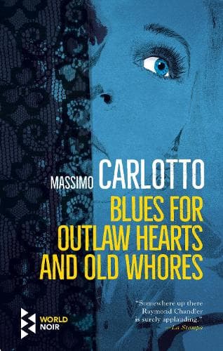 Cover of Blues for Outlaw Hearts and Old Whores