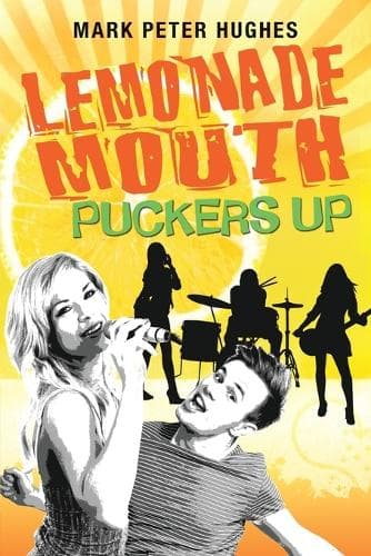 Cover of Lemonade Mouth Puckers Up: (English)