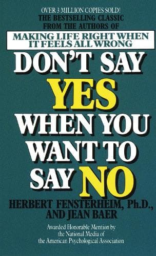 Cover of Don't Say Yes When You Want to Say No