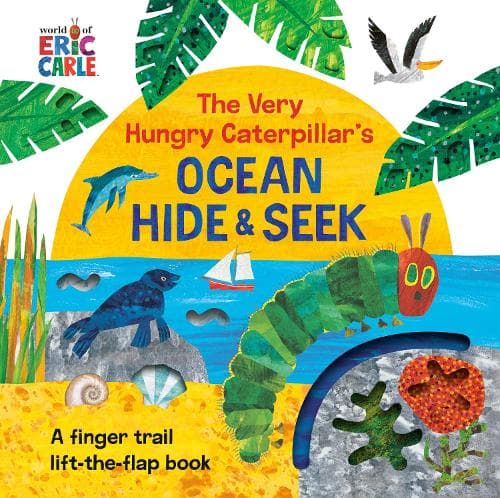 Cover of The Very Hungry Caterpillar's Ocean Hide & Seek