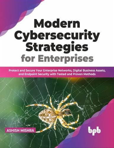 Cover of Modern Cybersecurity Strategies for Enterprises