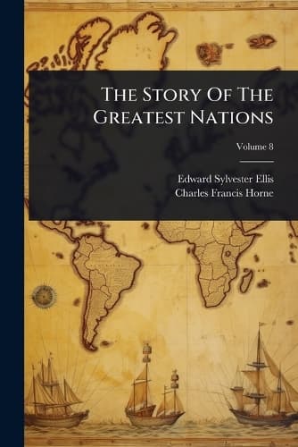 Cover of The Story Of The Greatest Nations