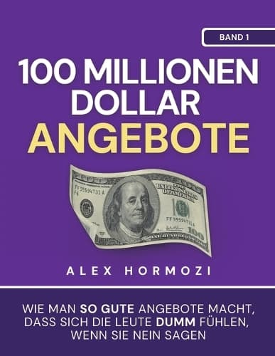 Cover of 100 Millionen Dollar Angebote