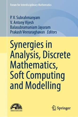 Cover of Synergies in Analysis, Discrete Mathematics, Soft Computing and Modelling