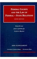 Cover of Federal Courts and the Federal-State Relations, 6th, 2009 Supplement