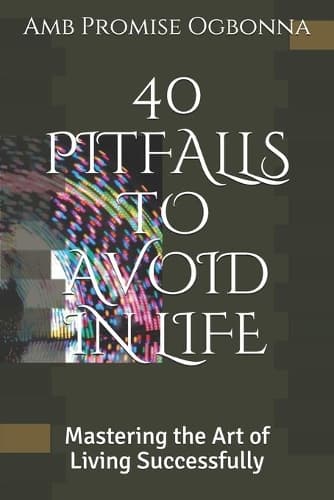 Cover of 40 Pitfalls to Avoid in Life