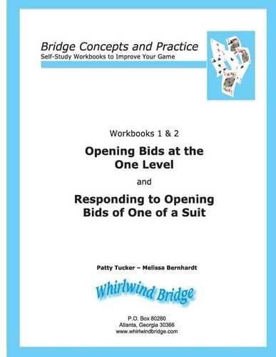 Cover of Opening Bids at the One Level and Responding to Opening Bids of One of a Suit Workbooks 1 and 2