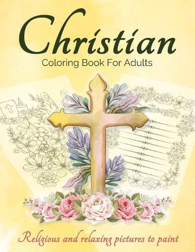 Cover of Christian Coloring Book For Adults And Teens