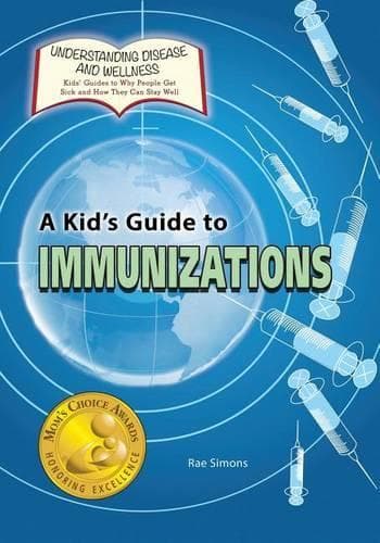 Cover of A Kid's Guide to Immunizations