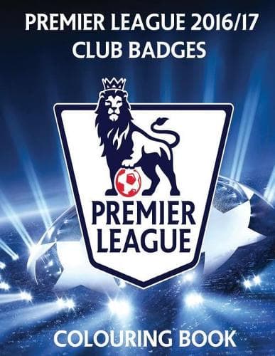 Cover of Premier League 2016/17 Club Badges Colouring Book