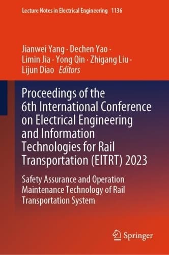 Cover of Proceedings of the 6th International Conference on Electrical Engineering and Information Technologies for Rail Transportation (EITRT) 2023