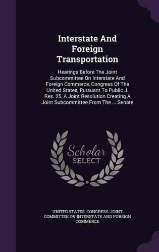 Cover of Interstate And Foreign Transportation