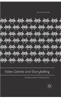 Cover of Video Games and Storytelling