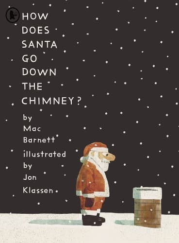Cover of How Does Santa Go Down the Chimney?