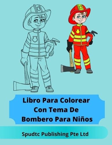 Cover of Libro Para Colorear Con Tema De Bombero Para Niños