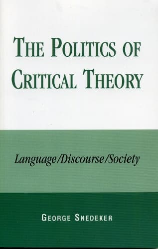 Cover of The Politics of Critical Theory
