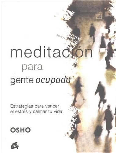 Cover of Meditacion Para Gente Ocupada