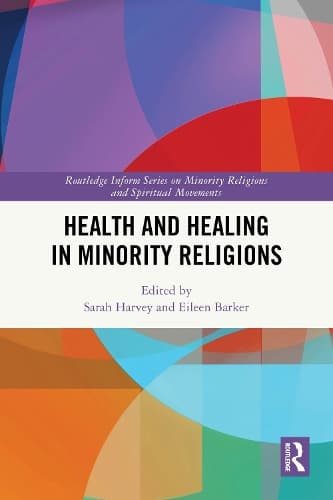 Cover of Health and Healing in Minority Religions