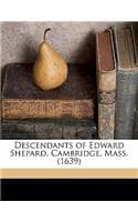 Cover of Descendants of Edward Shepard, Cambridge, Mass. (1639)
