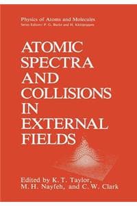 Cover of Atomic Spectra and Collisions in External Fields