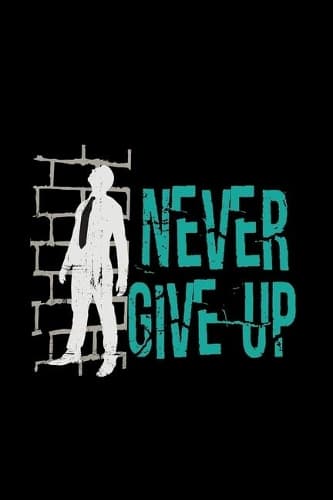Cover of Never give up