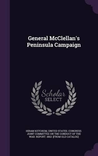 Cover of General McClellan's Peninsula Campaign