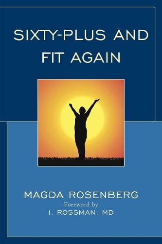 Cover of Sixty-Plus and Fit Again