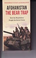 Cover of Afghanistan The Bear Trap : The Defeat Of A Superpower
