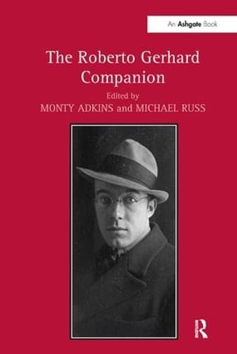 Cover of The Roberto Gerhard Companion