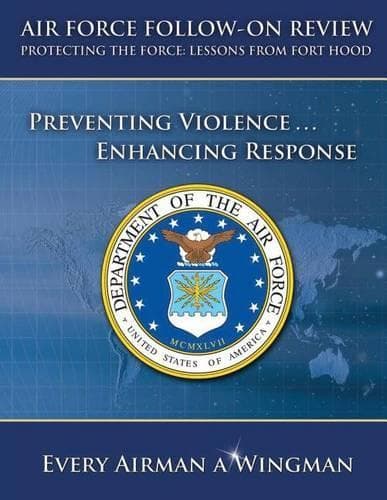 Cover of Air Force Follow-On Review Protecting the Force Lessons from Fort Hood